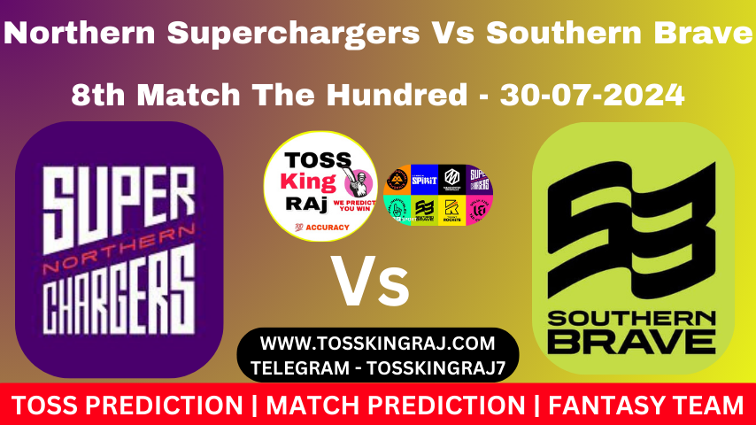 NOS Vs SOB Match Prediction – Who will win today’s match between NOS vs SOB? The Hundred 2024 - Match 8