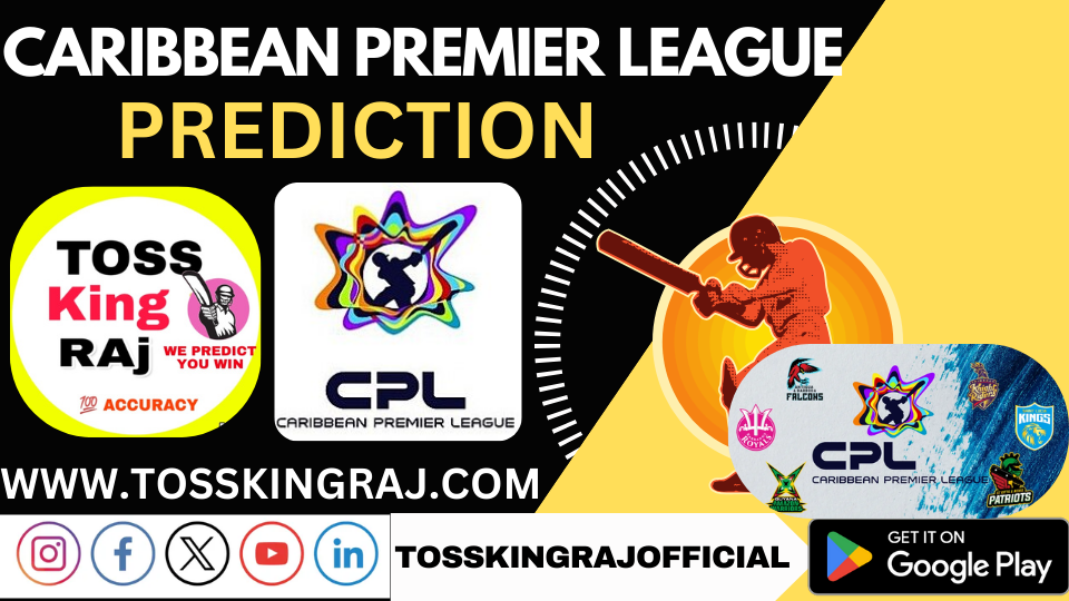 Free CPL T20 2024 Match Predictions : Full Schedule, Squads, Match Timings & Free Match Prediction