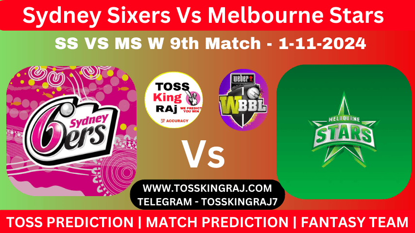 SS W Vs MS W 9th T20 Toss and Match Prediction for the Women’s Big Bash League 2024