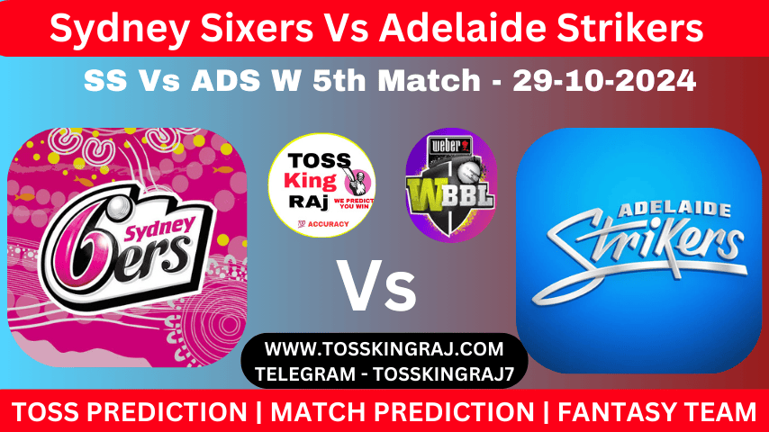 SS W Vs AS W 5th T20 Toss & Match Prediction Women’s Big Bash League 2024