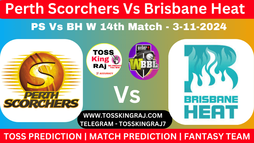 PS W Vs BH W 14th T20 Toss and Match Prediction for the Women’s Big Bash League 2024