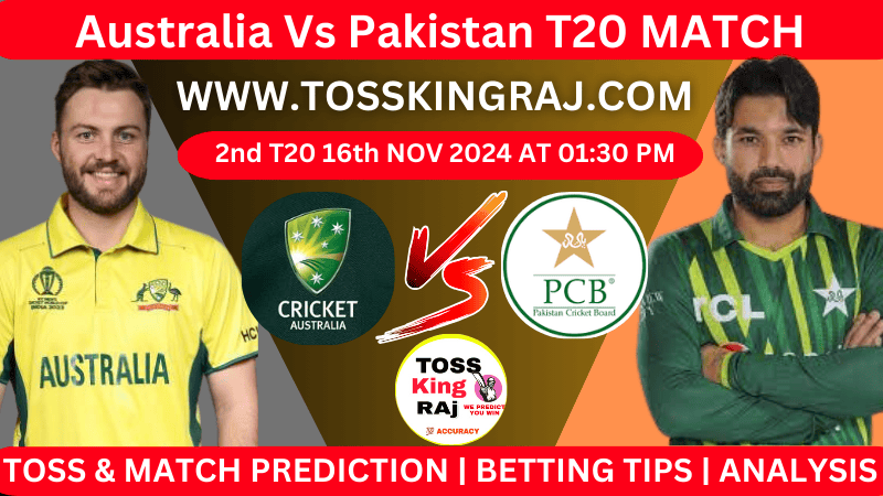 Australia Vs Pakistan | AUS Vs PAK 2024 | 2nd T20 Today Match Prediction