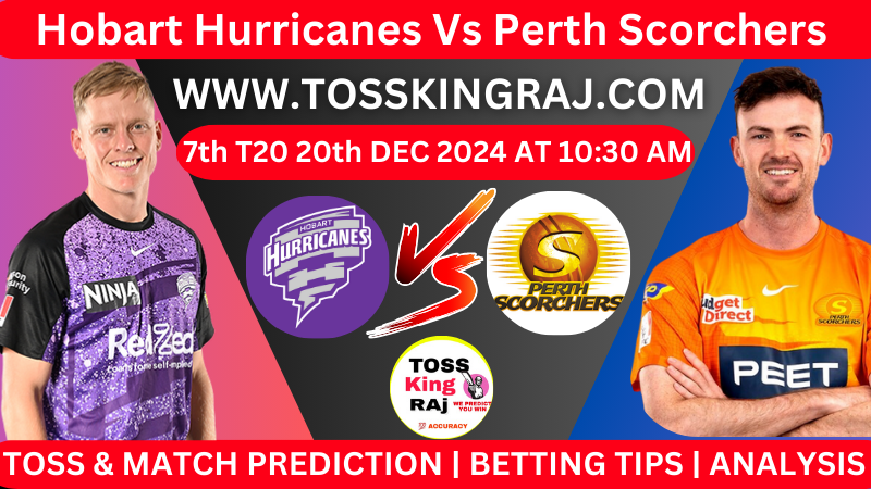 HH Vs PS 7th BBL T20 Toss and Match Prediction Today 2024