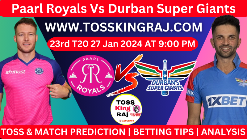 PR Vs DSG 23rd SA T20 Toss and Match Prediction Today 2024