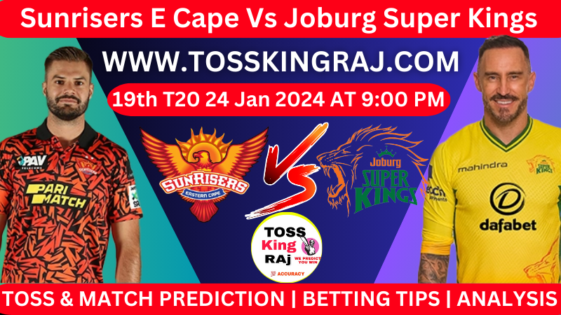 SEC Vs JSK 19th SA T20 Toss and Match Prediction Today 2024