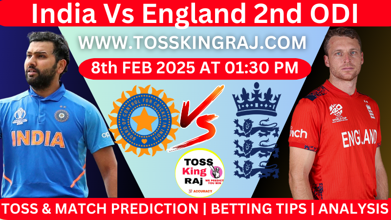 IND Vs ENG 2nd ODI T20 Toss and Match Prediction Today 2025