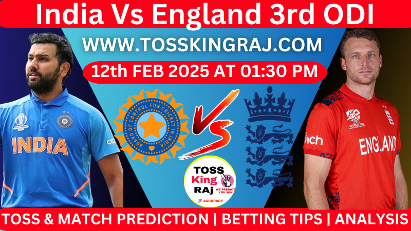 IND Vs ENG 3rd ODI T20 Toss and Match Prediction Today 2025